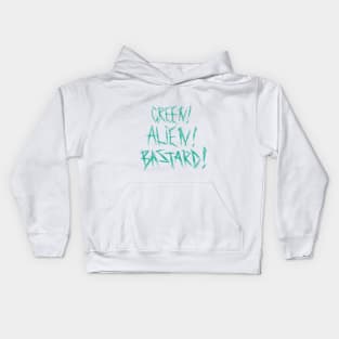 Green! Alien! Bastard! Kids Hoodie